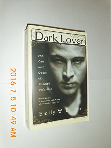 Beispielbild fr Dark Lover: The Life and Death of Rudolph Valentino zum Verkauf von Wonder Book