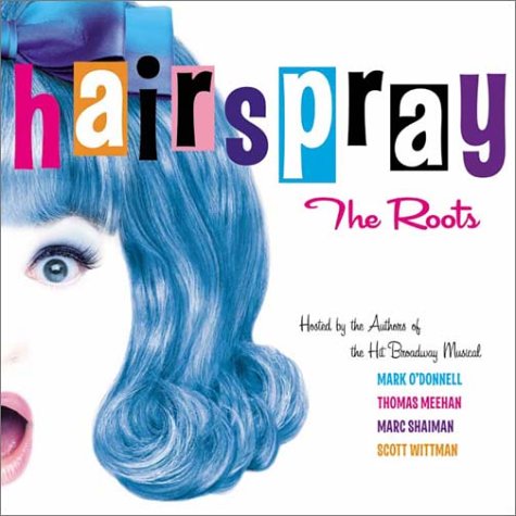 9780571211432: Hairspray: The Roots