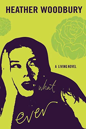 9780571211722: What Ever: A Living Novel