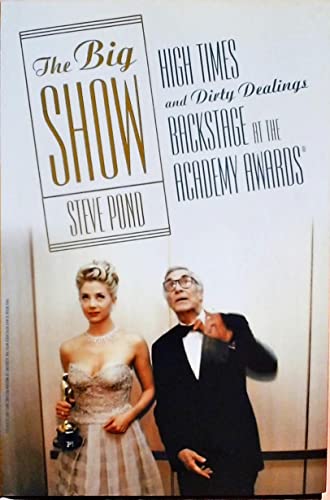9780571211937: The Big Show: High Times and Dirty Dealings Backstage at the Academy Awards