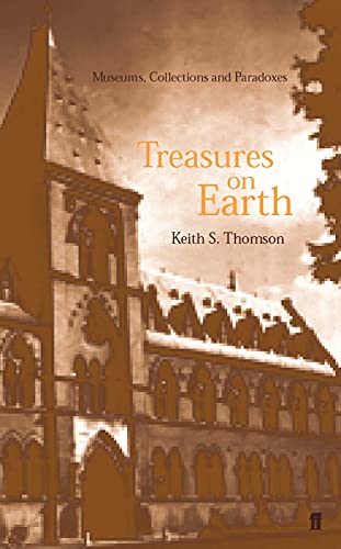 Stock image for Treasures on Earth: Museums, Collections and Paradoxes for sale by Bahamut Media