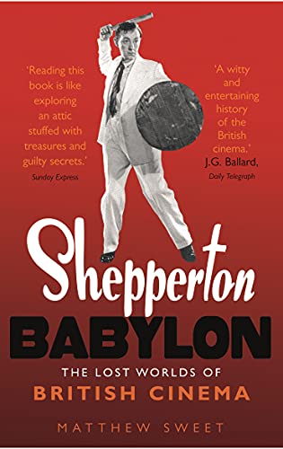 Imagen de archivo de Shepperton Babylon: The Lost Worlds of British Cinema a la venta por ThriftBooks-Dallas