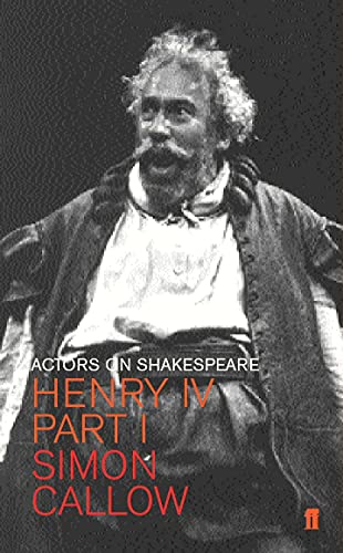 Stock image for Henry IV Part 1 (Actors on Shakespeare) for sale by Ergodebooks