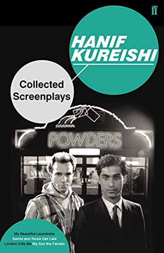 9780571214334: Collected Screenplays 'My Beautiful Laundrette', 'Sammy and Rosie Get Laid', 'London Kills Me', 'My Son the Fanatic