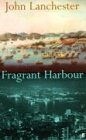 Beispielbild fr Fragrant Harbour zum Verkauf von Wonder Book