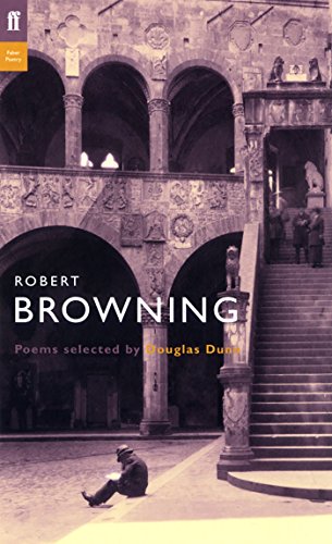 Beispielbild fr Robert Browning: Poems Selected by Douglas Dunn (Poet to Poet) zum Verkauf von medimops