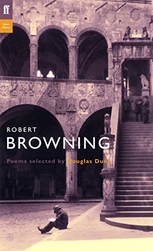 9780571214839: Robert Browning: Poems Selected by Douglas Dunn (Poet to Poet)