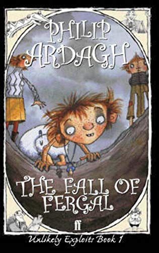 9780571215218: Fall of Fergal: Unlikely Exploits Book One