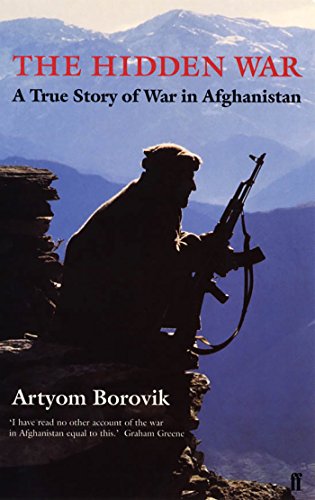 Stock image for The Hidden War : The True Story of War in Afghanistan for sale by Better World Books: West