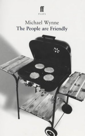 The People Are Friendly (9780571215973) by Michael Wynne