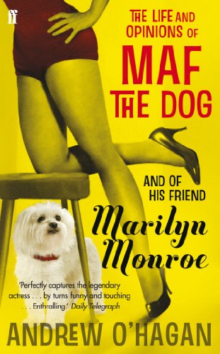 Stock image for The Life and Opinions of Maf the Dog, and of His Friend Marilyn Monroe for sale by Blackwell's