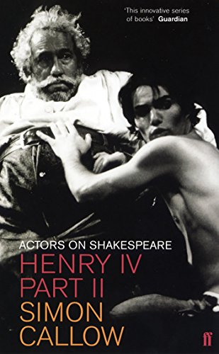 Imagen de archivo de Henry IV, Part II: Actors on Shakespeare a la venta por WorldofBooks