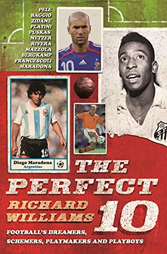 Beispielbild fr Perfect 10 : Football's Dreamers, Schemers, Playmakers and Playboys zum Verkauf von Better World Books