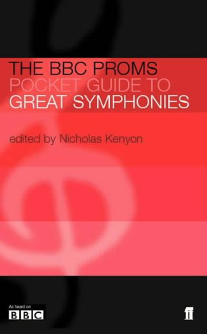 Stock image for The BBC Proms Pocket Guide to Great Symphonies for sale by MusicMagpie