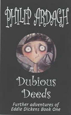 9780571217076: Dubious Deeds (The Further Adventures of Eddie Dickens)