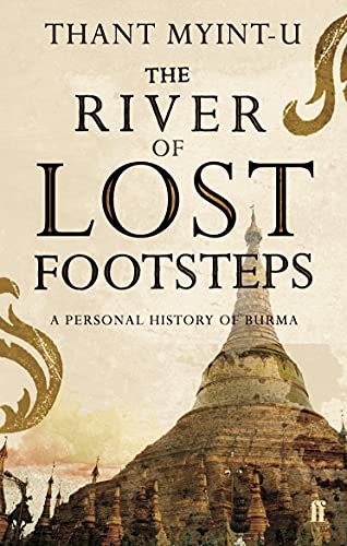 Beispielbild fr The River of Lost Footsteps: A Personal History of Burma zum Verkauf von AwesomeBooks