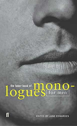 9780571217649: The Faber Book Of Monologues for Men
