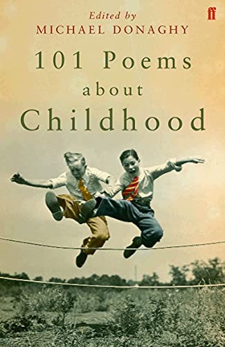 Beispielbild fr 101 Poems about Childhood zum Verkauf von WorldofBooks