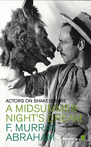 Stock image for A Midsummer Night's Dream: Actors on Shakespeare (Actors on Shakespeare S.) for sale by WorldofBooks