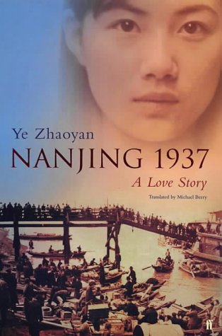 Beispielbild fr Nanjing 1937 : A Love Story zum Verkauf von Wonder Book