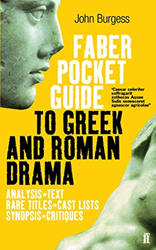Imagen de archivo de The Faber Pocket Guide to Greek and Roman Drama a la venta por Blackwell's