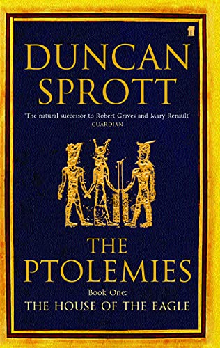 9780571219179: House of the Eagle : The Ptolemies