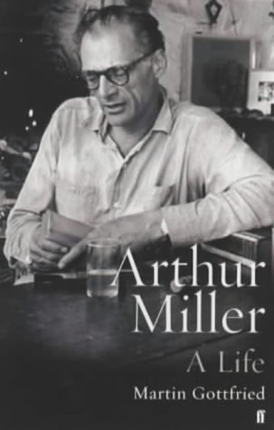 Beispielbild fr Arthur Miller: A Life zum Verkauf von AwesomeBooks