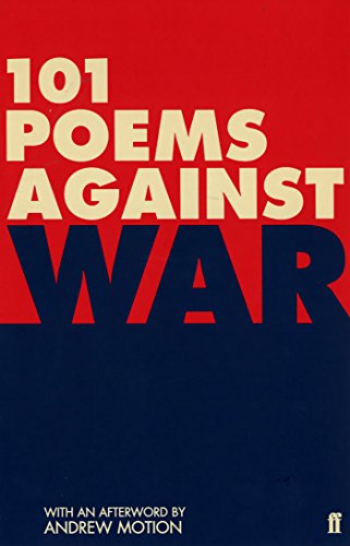Imagen de archivo de 101 Poems Against War a la venta por AwesomeBooks