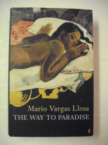 The Way to Paradise - Llosa, Mario Vargas