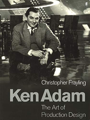 Ken Adam: The Art of Production Design - Frayling, Christopher