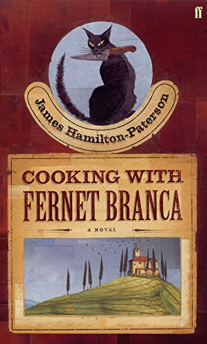 Cooking With Fernet Branca: A Novel