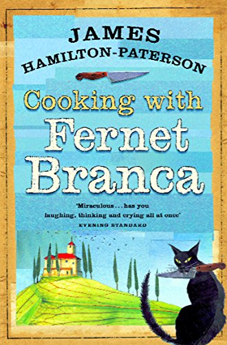 Imagen de archivo de Cooking with Fernet Branca. James Hamilton-Paterson a la venta por ThriftBooks-Dallas