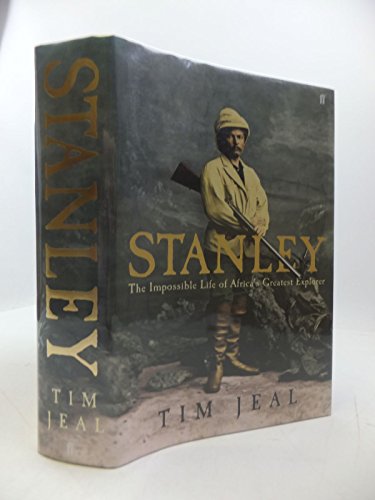 9780571221028: Stanley: Africa'S Greatest Explorer