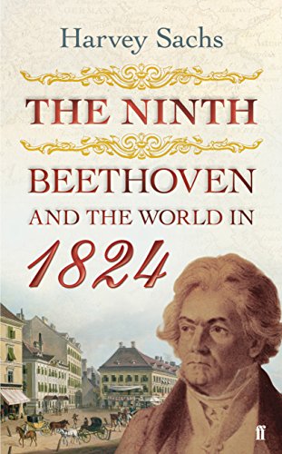 Stock image for The Ninth: Beethoven and the world in 1824 for sale by HPB-Diamond