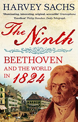 Stock image for The Ninth: Beethoven and the World in 1824 for sale by AwesomeBooks
