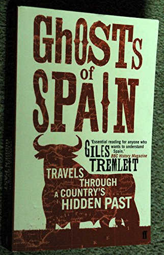 9780571221684: Ghosts of Spain: Travels Through a Country's Hidden Past [Idioma Ingls]