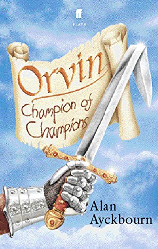 Orvin: Champion of Champions (9780571221714) by Ayckbourn, Alan