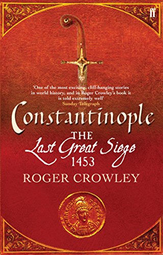 9780571221868: Constantinople: The Last Great Siege 1453