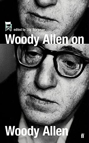 Beispielbild fr Woody Allen on Woody Allen: In Conversation with Stig Bjorkman zum Verkauf von WorldofBooks