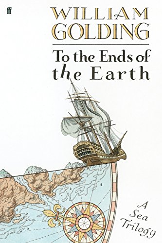 To the Ends of the Earth (9780571223213) by William Golding