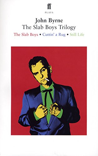 Stock image for The Slab Boys Trilogy for sale by Blackwell's
