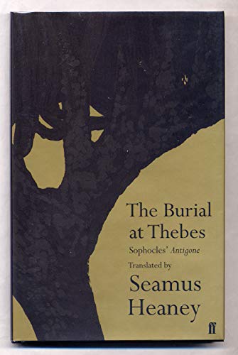 9780571223619: The Burial at Thebes