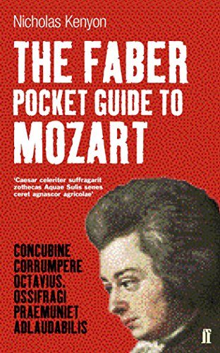 Imagen de archivo de The Faber Pocket Guide to Mozart a la venta por AwesomeBooks