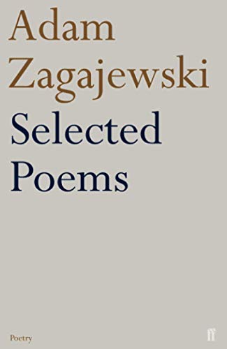 Selected Poems (9780571224258) by Adam Zagajewski