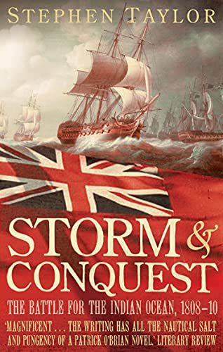Beispielbild fr Storm and Conquest: The Battle for the Indian Ocean, 1808-10 zum Verkauf von AwesomeBooks