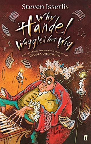 Stock image for Why Handel Waggled His Wig for sale by Blackwell's