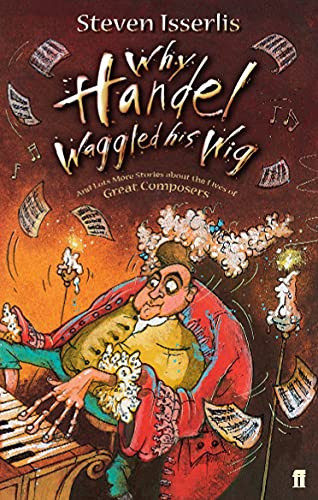 Stock image for Why Handel Waggled His Wig for sale by WorldofBooks