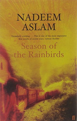 Stock image for Season of the Rainbirds. Nadeem Aslam for sale by ThriftBooks-Dallas