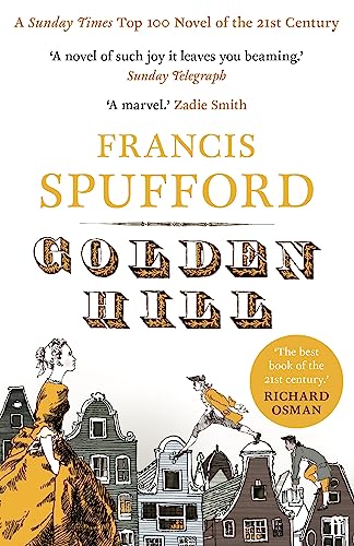 9780571225200: Golden Hill: 'Best book of the century' Richard Osman