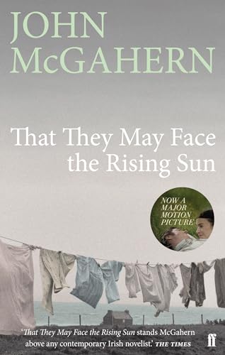 9780571225729: That They May Face the Rising Sun: Now a major motion picture